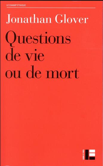 Couverture du livre « Questions de vie ou de mort » de Jonathan Glover aux éditions Labor Et Fides