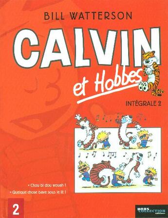 Couverture du livre « Calvin et Hobbes : Intégrale vol.2 : t.11 et t.12 » de Bill Watterson aux éditions Hors Collection