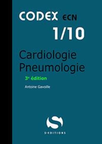 Couverture du livre « Codex ECN : cardiologie-pneumologie (3e édition) » de Antoine Gavoille aux éditions S-editions