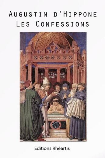 Couverture du livre « Les confessions » de Augustin D'Hippone aux éditions Rheartis