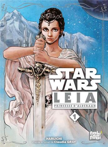 Couverture du livre « Star Wars - Leia princesse d'Alderaan Tome 1 » de Claudia Gray et Haruichi aux éditions Nobi Nobi