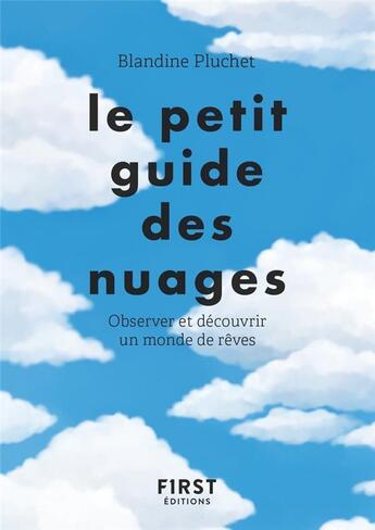 Couverture du livre « Le petit guide des nuages » de Lise Herzog et Blandine Pluchet aux éditions First