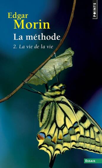 Couverture du livre « La méthode Tome 2 ; la vie de la vie » de Edgar Morin aux éditions Points