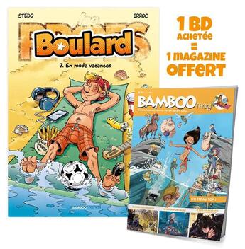 Couverture du livre « Boulard Tome 7 : en mode vacances » de Erroc et Stedo aux éditions Bamboo