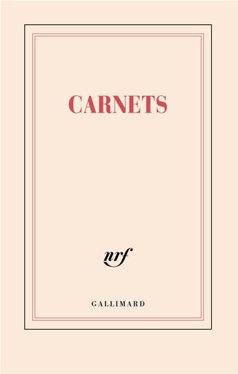 Couverture du livre « Carnets » de Collectif Gallimard aux éditions Gallimard