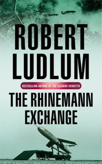 Couverture du livre « The Rhinemann Exchange » de Robert Ludlum aux éditions Orion Digital