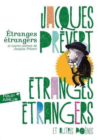 Couverture du livre « Étranges étrangers et autres poèmes » de Jacques Prevert aux éditions Gallimard-jeunesse