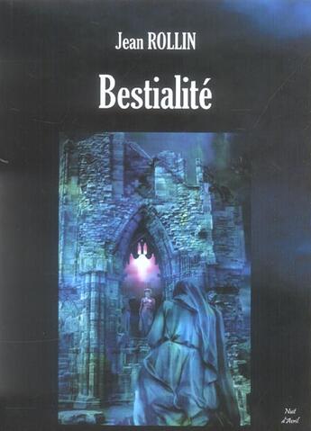 Couverture du livre « Bestialite » de Jean Rollin aux éditions Nuit D'avril