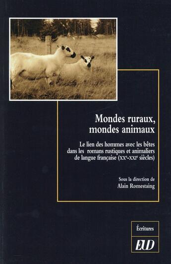 Couverture du livre « Mondes ruraux mondes animaux » de Romestaing/Scha aux éditions Pu De Dijon