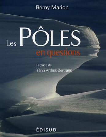 Couverture du livre « Les pôles en questions » de Marion aux éditions Edisud