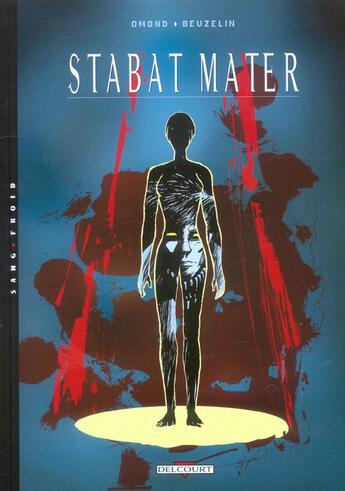 Couverture du livre « Stabat mater » de Eric Omond et Beuzelin aux éditions Delcourt