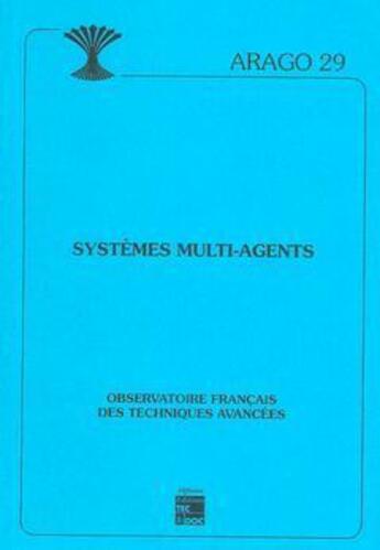 Couverture du livre « Systemes multiagents arago 29 » de Ofta aux éditions Ofta