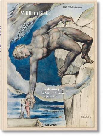 Couverture du livre « William Blake ; i disegni per la Divina Commedia di Dante » de Sebastian Schutze aux éditions Taschen