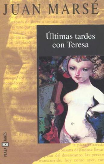 Couverture du livre « Ultimas Tardes Con Teresa(Rupt) » de Juan Marse aux éditions Plaza Y Janes