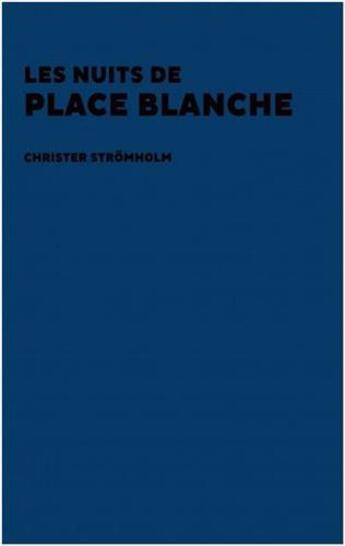 Couverture du livre « Les nuits de place blanche » de Christer Stromholm aux éditions Rm Editorial