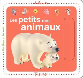 Couverture du livre « Les petits des animaux - babimots » de Francescon Nicolas aux éditions Tourbillon