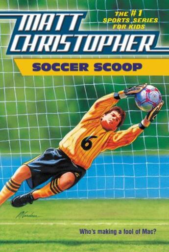 Couverture du livre « Soccer Scoop » de Christopher Matt aux éditions Little Brown Books For Young Readers