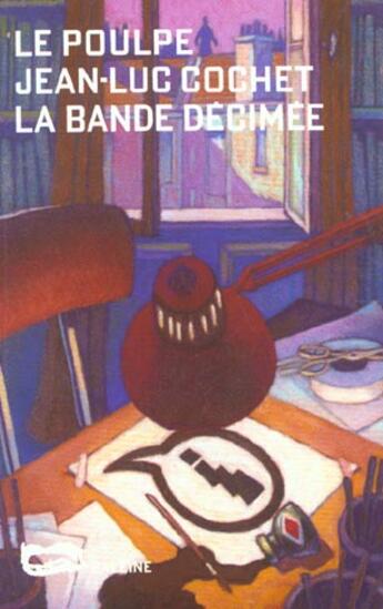 Couverture du livre « La Bande Decimee » de Jean-Luc Cochet aux éditions Baleine