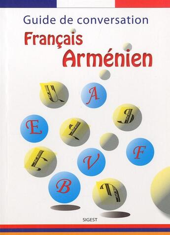 Couverture du livre « Guide de conversation francais-armenien » de Samvel Gasparian aux éditions Sigest