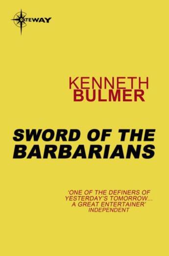 Couverture du livre « Sword of the Barbarians » de Bulmer Kenneth aux éditions Orion Digital