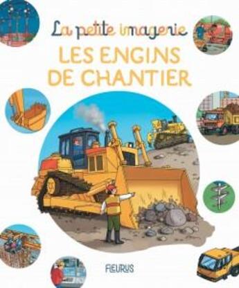 Couverture du livre « Les engins de chantier » de Stephanie Redoules et Emilie Beaumont et Mathieu Liberti aux éditions Fleurus