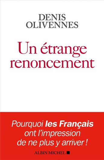 Couverture du livre « Un étrange renoncement » de Denis Olivennes aux éditions Albin Michel