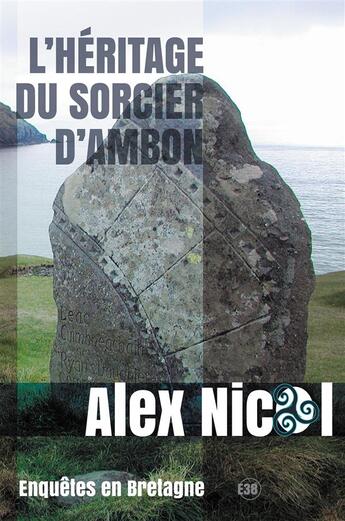 Couverture du livre « L'heritage du sorcier d'ambon » de Alex Nicol aux éditions Editions Du 38