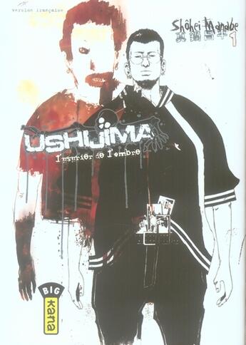 Couverture du livre « Ushijima, l'usurier de l'ombre Tome 1 » de Shohei Manabe aux éditions Kana