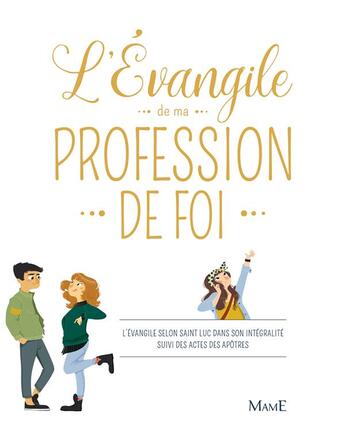 Couverture du livre « L'Évangile de ma profession de foi » de Julie Olivier et Charlotte Grossetete aux éditions Mame