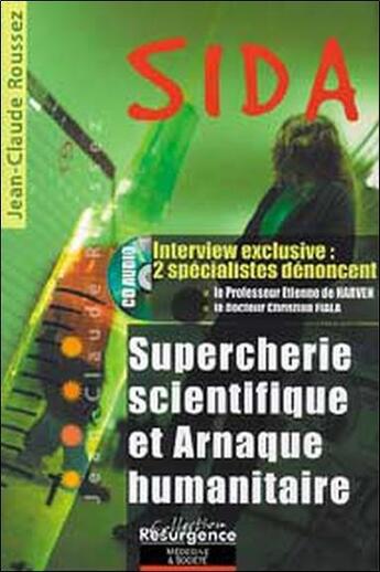 Couverture du livre « Sida - supercherie scientifique et arnaque » de Jean-Claude Roussez aux éditions Marco Pietteur