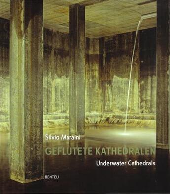 Couverture du livre « Silvio maraini underwater cathedrals /anglais/allemand » de Maraini aux éditions Benteli