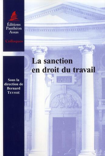 Couverture du livre « La sanction en droit du travail » de Teyssie B. aux éditions Pantheon-assas