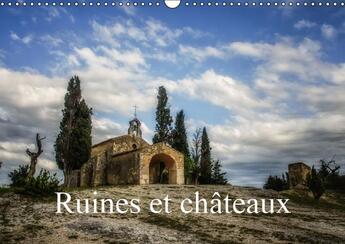 Couverture du livre « Ruines et châteaux (calendrier mural 2017 DIN A3 horizontal) » de Gaymard Alain aux éditions Calvendo