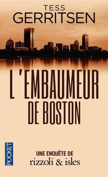 Couverture du livre « L'embaumeur de Boston » de Tess Gerritsen aux éditions Pocket