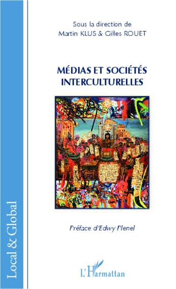 Couverture du livre « Médias et sociétés interculturelles » de Martin Klus et Gilles Rouet aux éditions L'harmattan