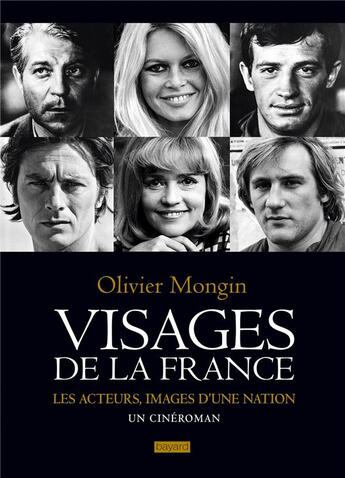 Couverture du livre « Visages de la France » de Olivier Mongin aux éditions Bayard
