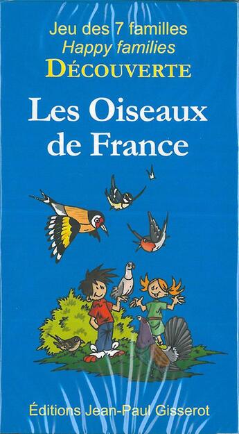 Couverture du livre « Les oiseaux de France » de  aux éditions Gisserot