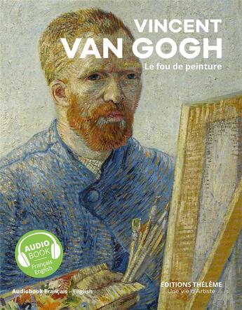 Couverture du livre « Vincent van gogh » de Pascal Bonafoux aux éditions Theleme