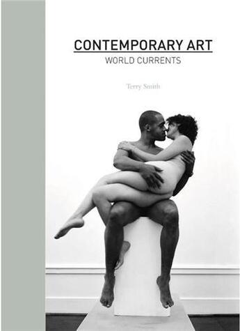 Couverture du livre « Contemporary art » de Smith Terry aux éditions Laurence King