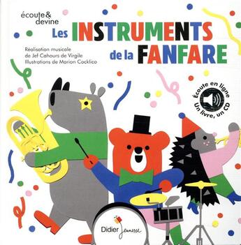 Couverture du livre « Les instruments de la fanfare » de Cahours/Cocklico aux éditions Didier Jeunesse