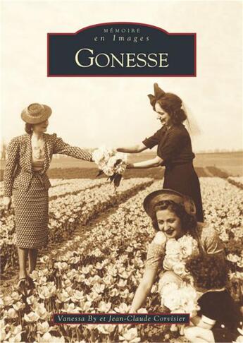 Couverture du livre « Gonesse » de Jean-Claude Corvisier et Vanessa By aux éditions Editions Sutton