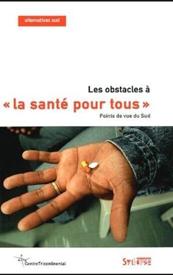 Couverture du livre « Les obstacles à la santé pour tous » de  aux éditions Syllepse