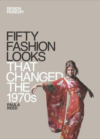 Couverture du livre « Fifty Fashion Looks that Changed the 1970s » de Reed Paula aux éditions Octopus Digital