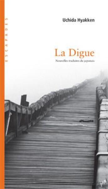 Couverture du livre « La digue » de Hyakken Uchida aux éditions Editions In8
