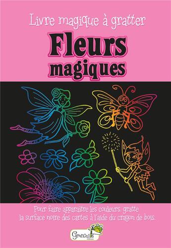 Couverture du livre « Fleurs magiques » de Christel Durantin aux éditions Grenouille