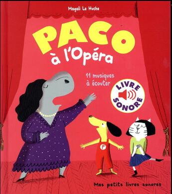 Couverture du livre « Paco à l'opéra » de Magali Le Huche aux éditions Gallimard-jeunesse