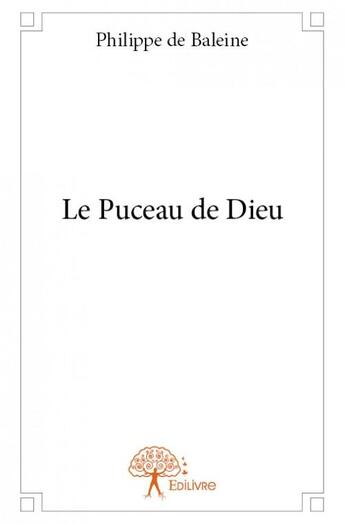Couverture du livre « Le puceau de Dieu » de Philippe De Baleine aux éditions Edilivre