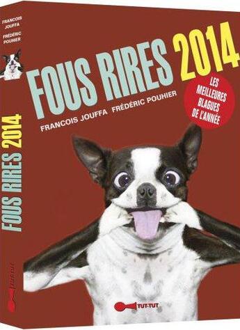 Couverture du livre « Fous rires 2014 » de Francois Jouffa aux éditions Leduc Humour