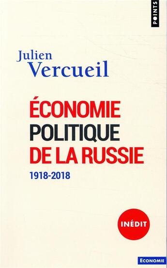 Couverture du livre « Économie politique de la Russie ; 1918-2018 » de Julien Vercueil aux éditions Points