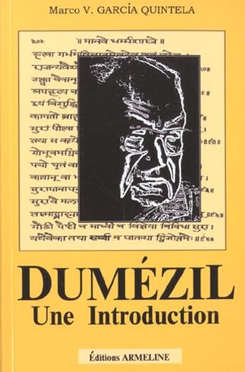 Couverture du livre « Dumézil ; une introduction » de Marco Virgilio Garcia Quintela aux éditions Armeline